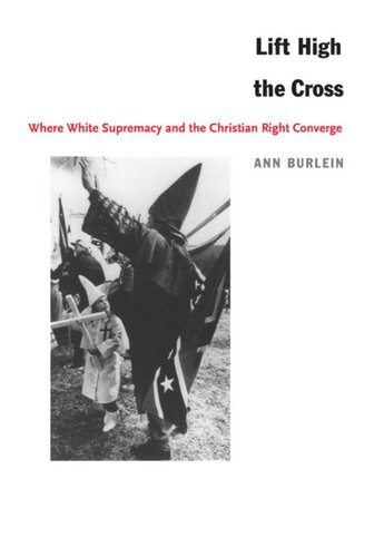 ﻿صلیب را بلند کنید: جایی که برتری سفید و راست مسیحی همگرا می شوند