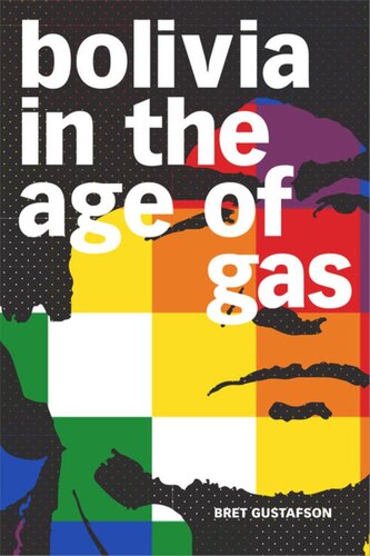 ﻿بولیوی در عصر گاز