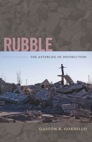 ﻿Rubble: The Afterlife of Destruction