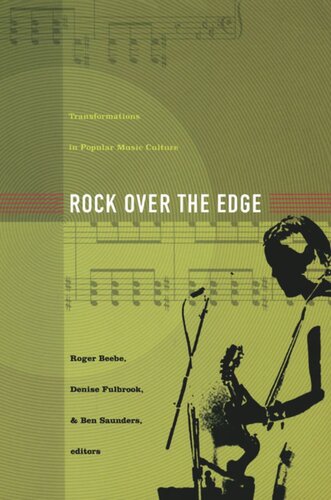 ﻿Rock Over the Edge: تحولات در فرهنگ موسیقی عامه پسند