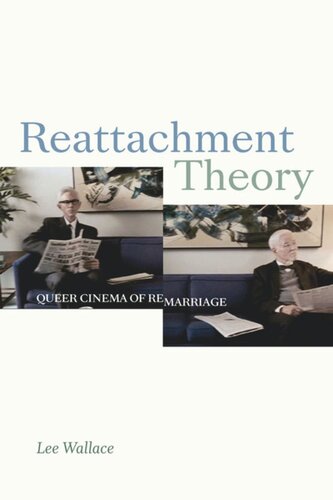 ﻿تئوری پیوند مجدد: سینمای کوئیر ازدواج مجدد