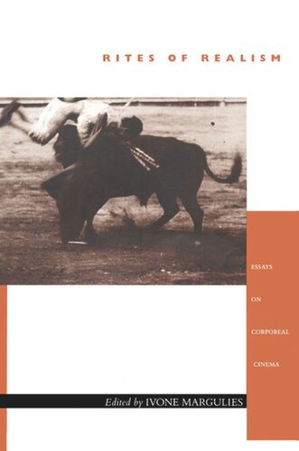 ﻿مناسک واقع گرایی: مقاله های مربوط به سینمای بدنی