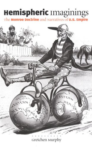 ﻿تصورات نیمکره ای: دکترین مونرو و روایت های امپراتوری ایالات متحده