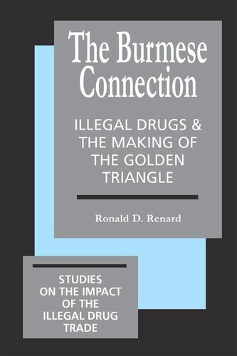 ﻿ارتباط برمه: مواد مخدر غیرقانونی و ساخت مثلث طلایی