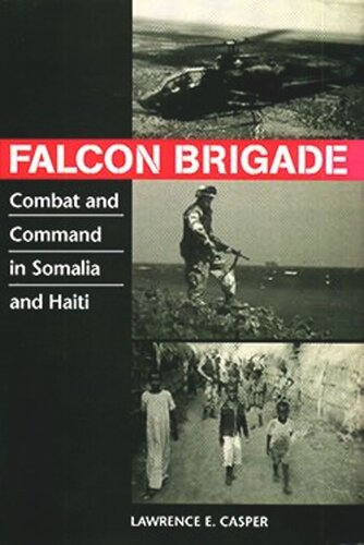 ﻿تیپ فالکون: مبارزه و فرماندهی در سومالی و هائیتی