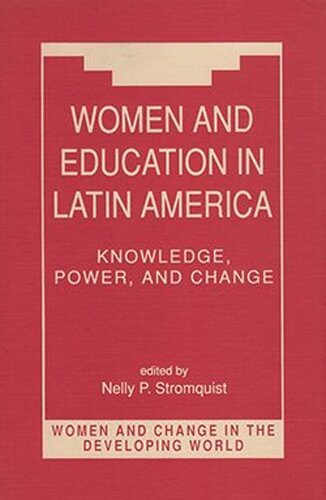 ﻿زنان و آموزش در آمریکای لاتین: دانش، قدرت و تغییر