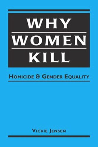 ﻿چرا زنان می کشند: قتل و برابری جنسیتی