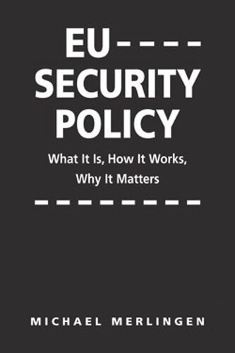﻿سیاست امنیتی اتحادیه اروپا: چیست، چگونه کار می کند، چرا اهمیت دارد