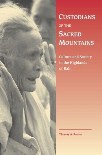 ﻿متولیان کوه های مقدس: فرهنگ و جامعه در ارتفاعات بالی