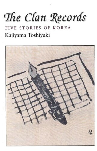 ﻿The Clan Records: Five Stories of Korea