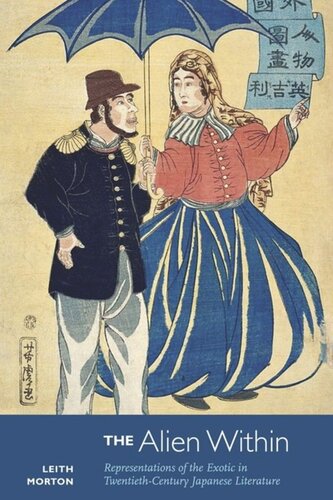 ﻿بیگانه درون: بازنمایی های عجیب و غریب در ادبیات ژاپنی قرن بیستم