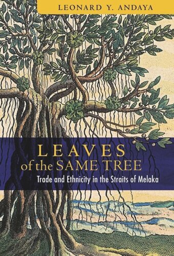 ﻿برگهای همان درخت: تجارت و قومیت در تنگه ملاکا