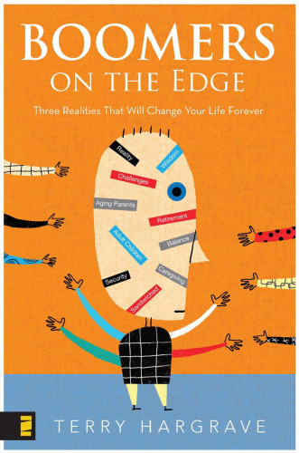 Boomers on the Edge: سه واقعیت که زندگی شما را برای همیشه تغییر خواهد داد