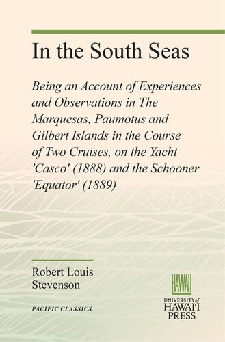 ﻿در دریاهای جنوبی: گزارشی از تجربیات و مشاهدات در جزایر مارکزاس، پائوموتوس و گیلبرت در مسیر دو کشتی دریایی، در قایق بادبانی «کاسکو» (1888) و «استوای شونر» (1889)