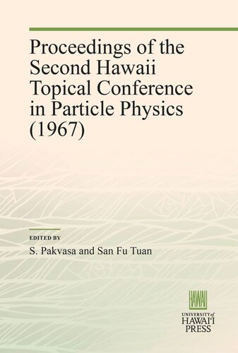 Proceedings of the Second Hawaii Topical Conference in Particle Physics (1967)