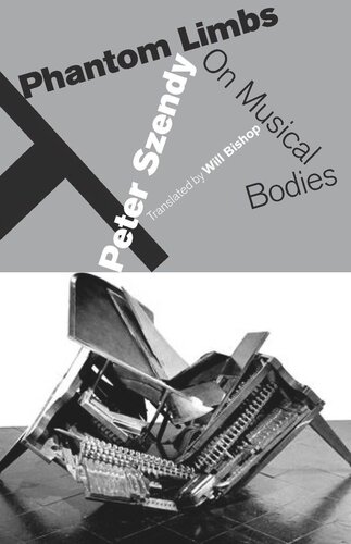 ﻿اندام های فانتوم: روی بدن های موزیکال