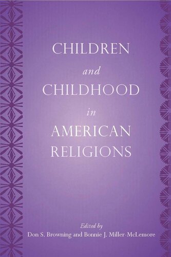 ﻿کودکان و دوران کودکی در ادیان آمریکایی