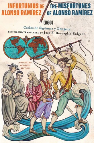 ﻿Infortunios de Alonso Ramirez / The Misfortunes of Alonso Ramirez (1690): نسخه دو زبانه مشروح