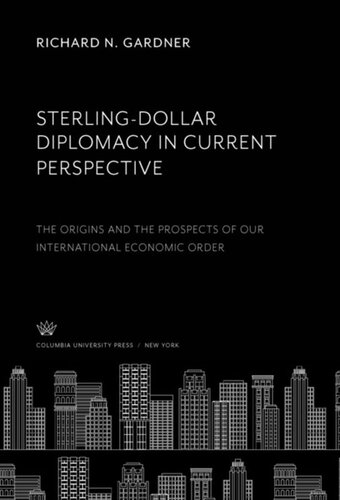 ﻿دیپلماسی دلار استرلینگ در چشم انداز کنونی: ریشه ها و چشم انداز نظم اقتصادی بین المللی ما