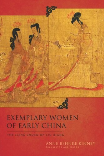 ﻿Exemplary Women of Early China: The Lienü zhuan of Liu Xiang