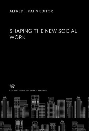 ﻿شکل دادن به مددکاری اجتماعی جدید