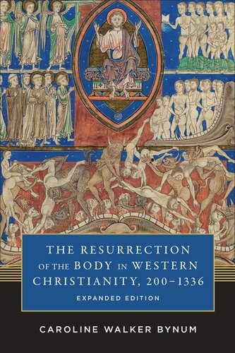 ﻿رستاخیز بدن در مسیحیت غربی، 200-1336
