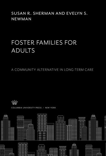 ﻿خانواده های سرپرست برای بزرگسالان: یک جایگزین جامعه در مراقبت طولانی مدت