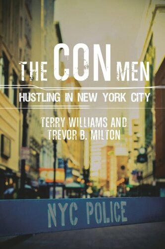 ﻿The Con Men: Hustling in New York City