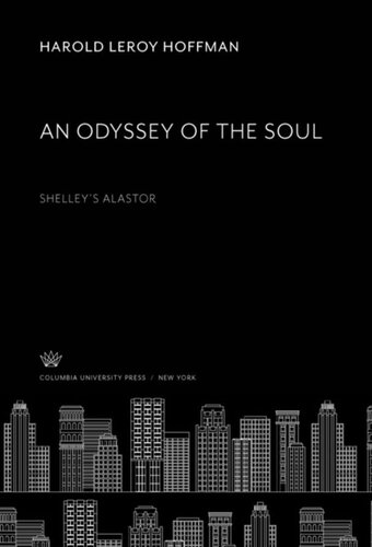 ﻿An Odyssey of the Soul: Shelley’S Alastor