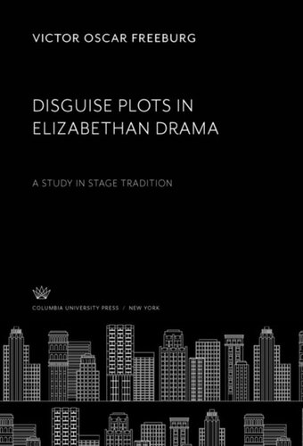 ﻿طرح های مبدل در درام الیزابتی: مطالعه ای در سنت صحنه ای