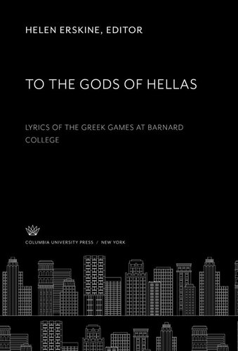 ﻿To the Gods of Hellas: Lyrics of the Greek Games در کالج بارنارد