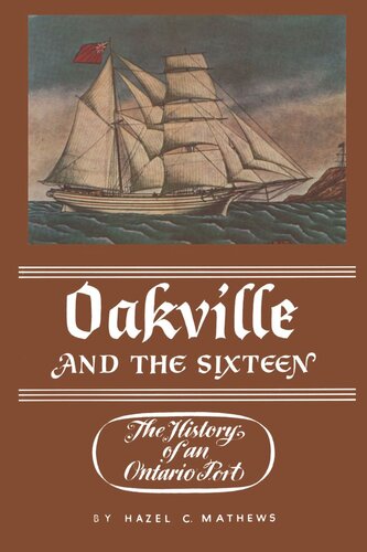 ﻿Oakville and the Sixteen: تاریخچه یک بندر انتاریو