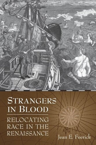 ﻿Strangers in Blood: Relocating Race in Renaissance