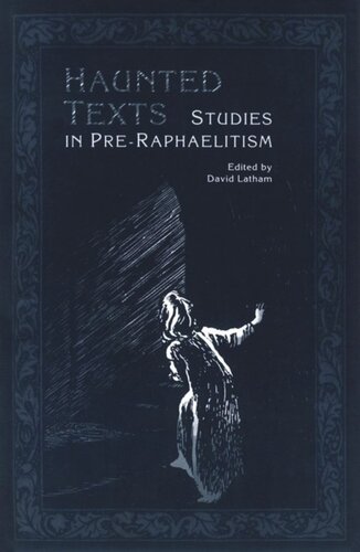 ﻿متون خالی از سکنه: مطالعات پیش از رافائلیتیسم
