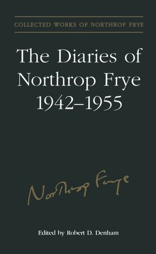 ﻿خاطرات Northrop Frye ، 1942-1955