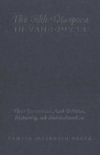 ﻿دیاسپورای سیک در ونکوور: سه نسل در میان سنت، مدرنیته و چندفرهنگی