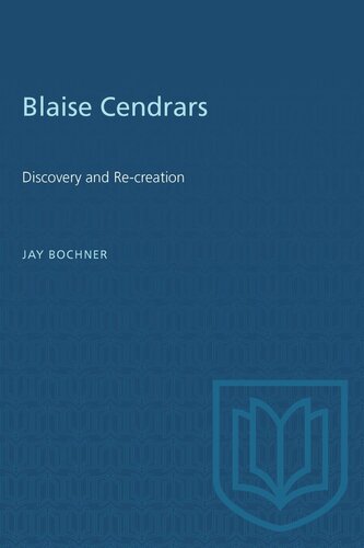 ﻿بلز سندرارز: کشف و بازآفرینی