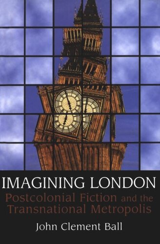 ﻿تصور لندن: داستان پسااستعماری و کلان شهر فراملی