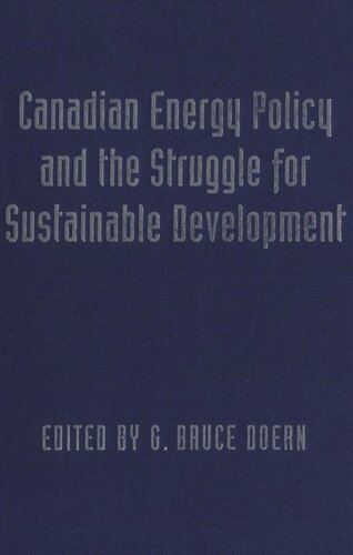 ﻿سیاست انرژی کانادا و مبارزه برای توسعه پایدار