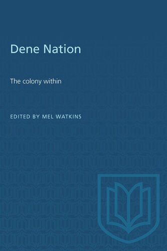 ﻿Dene Nation: مستعمره درون