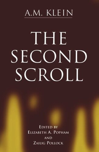 ﻿The Second Scroll: Collected Works of A.M. کلاین