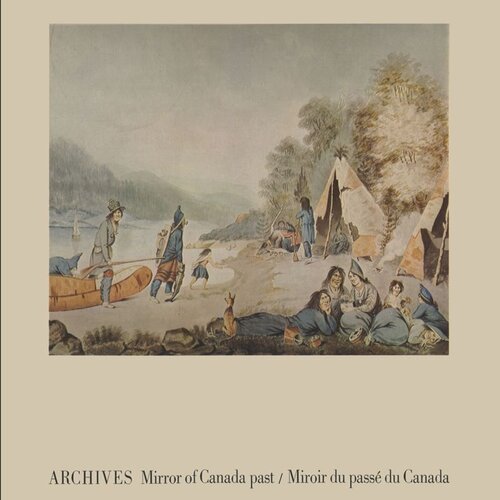 ﻿آرشیو: Mirror of Canada Past / Miroir du passé du Canada