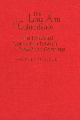 ﻿بازوی دراز تصادف: ارتباط ناامید بین «بیوولف» و «حماسه گرتیس»