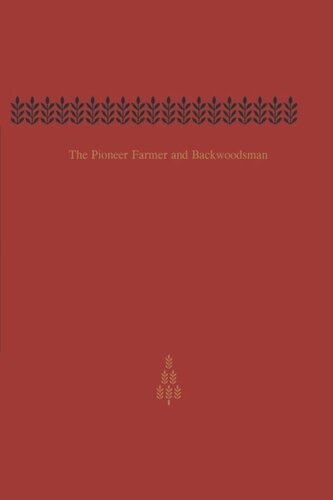 ﻿کشاورز پیشگام و مرد پشت چوب: جلد دوم