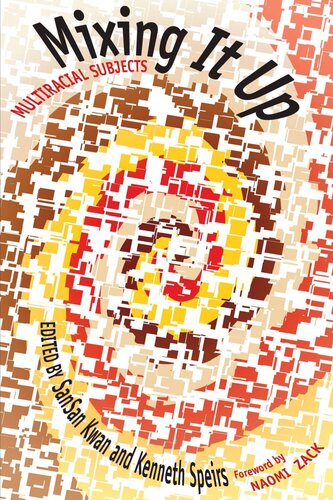 ﻿مخلوط کردن: موضوعات چند نژادی