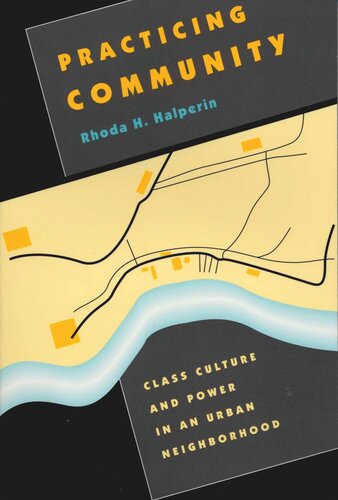 ﻿جامعه تمرینی: فرهنگ طبقاتی و قدرت در یک محله شهری