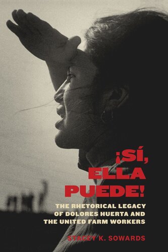 ﻿همینطور، الا پود!: میراث بلاغی دولورس هوئرتا و کارگران متحد مزرعه