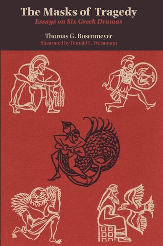 ﻿نقاب های تراژدی: مقالاتی درباره شش درام یونانی