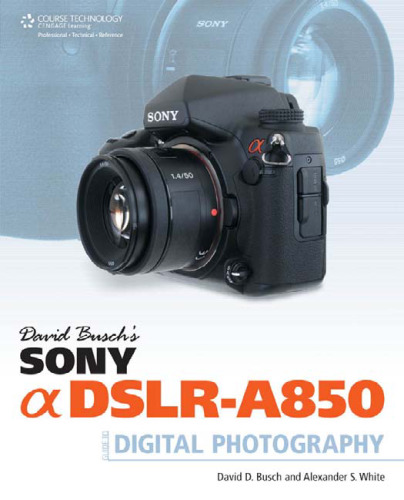 ﻿راهنمای دیوید بوش سونی آلفا DSLR-A850 برای عکاسی دیجیتال