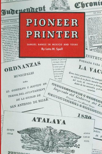 ﻿چاپگر پایونیر: ساموئل بنگز در مکزیک و تگزاس